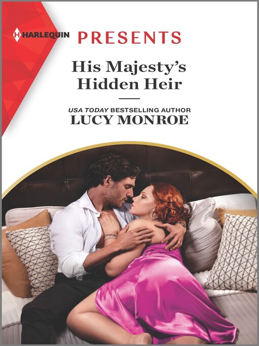 Title details for His Majesty's Hidden Heir by Lucy Monroe - Available